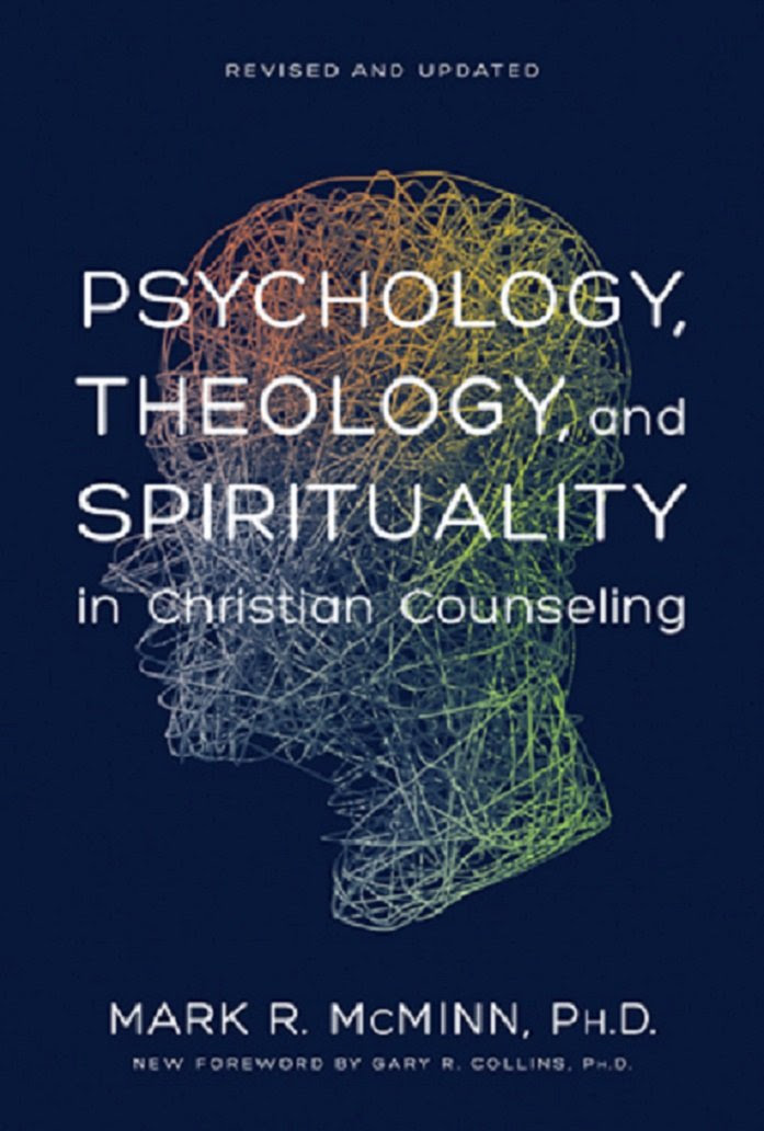 Psychology, Theology, and Spirituality in Christian Counseling ...