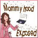 Mommyhood Exposed