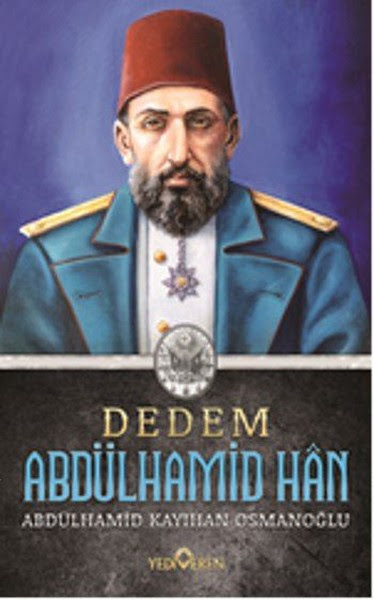 Dedem Abdülhamid Han | D&R - Kültür, Sanat ve Eğlence Dünyası