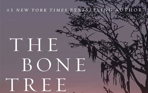 Free Download The Bone Tree: A Novel (Penn Cage, 5) Kobo PDF