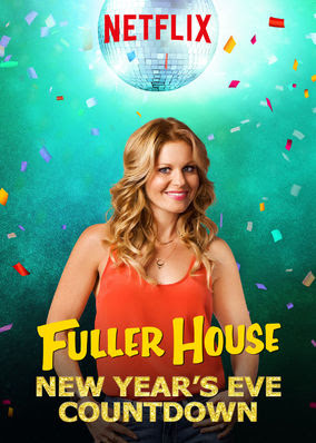 Fuller House: New Year's Eve Countdown