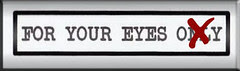 For_your_eyes_only_X
