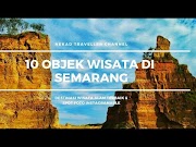 Terbaru 10 Tempat Wisata Hits di Semarang, viral!