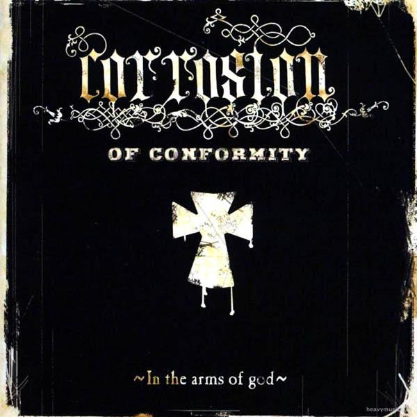 Corrosion of Conformity - In the Arms of God Album Cover