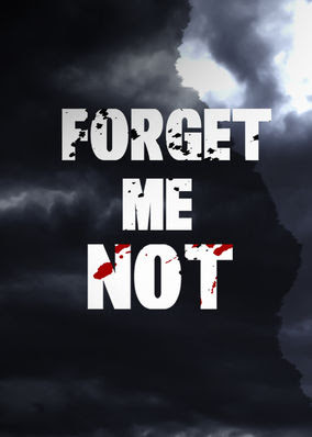 Forget Me Not - Season 1