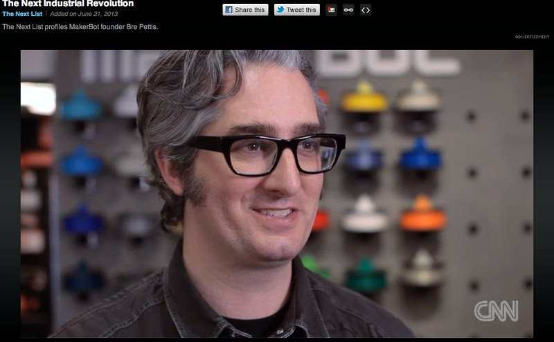 The Next Industrial Revolution: Bre Pettis of MakerBot on CNN