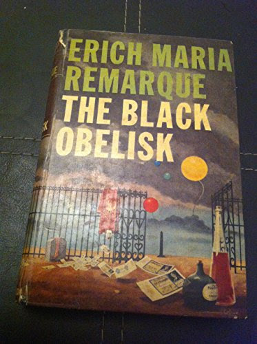 The Black Obelisk by Erich Maria RemarqueFrom Hutchinson