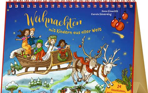 Free Download Großer Tischkalender - Weihnachten mit Kindern aus aller Welt: 24 Geschichten, Weihnachtsbräuche & Mitmach-Ideen iPad mini PDF