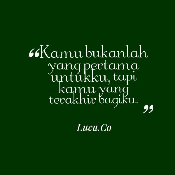 Gambar Kata Kata Bijak Cinta Sejati Terbaru 2013 Gambar Kata Kata Bijak Cinta Sejati Terbaru 2013