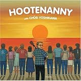 Hootenanny with 吉川忠英