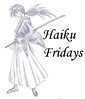 Haiku Fridays