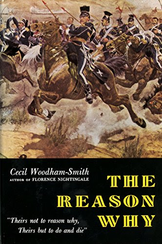 The reason why, by Cecil Blanche Fitz Gerald Woodham Smith