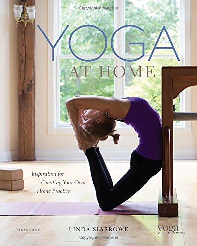 Yoga At Home: Inspiration for Creating Your Own Home Practice, by Linda Sparrowe