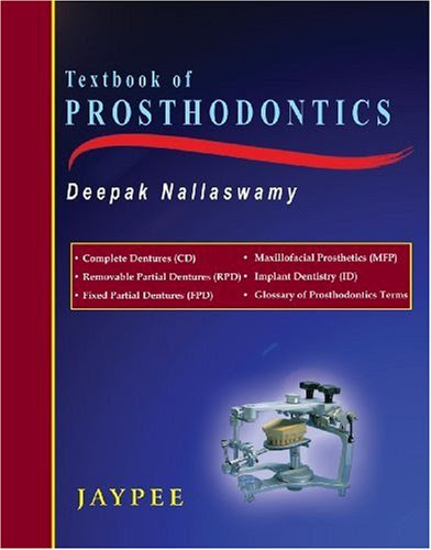 Textbook of Prosthodontics, by Nallaswamy
