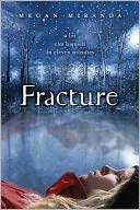 Fracture by Megan Miranda: Book Cover