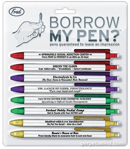 Web site perpetualkid.com has this 8 pack of pens with funny sayings like 