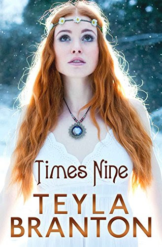 Times Nine (A Short Story), by Teyla Branton