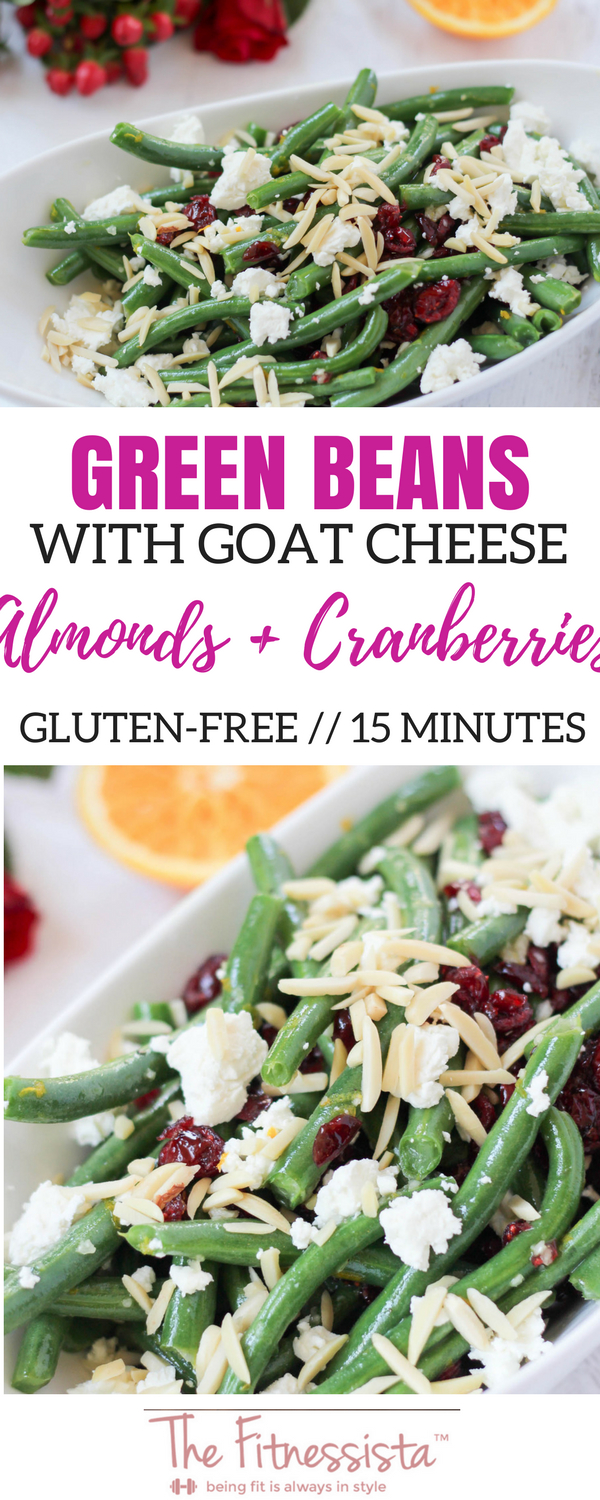 Green beans with goat cheese almonds and cranberries Gluten free and a perfect healthy Thanksgiving side fitnessista com