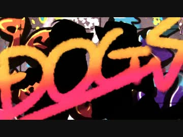 96猫 れをる Dogs 歌ってみた ニコニコ動画