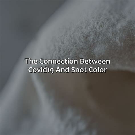  what color is covid snot colorscombocom