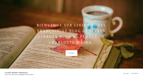 Living books français : le blog de livres vivants dédié à la pédagogie Charlotte Mason