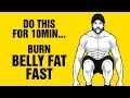 10min Of This Burns Belly Fat Fast : 100% Bodyweight Workout