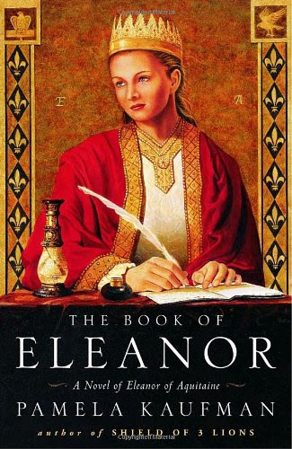 The Book of Eleanor: A Novel of Eleanor of Aquitaine