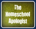 The Homeschool Apologist