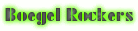 Boegel Rockers