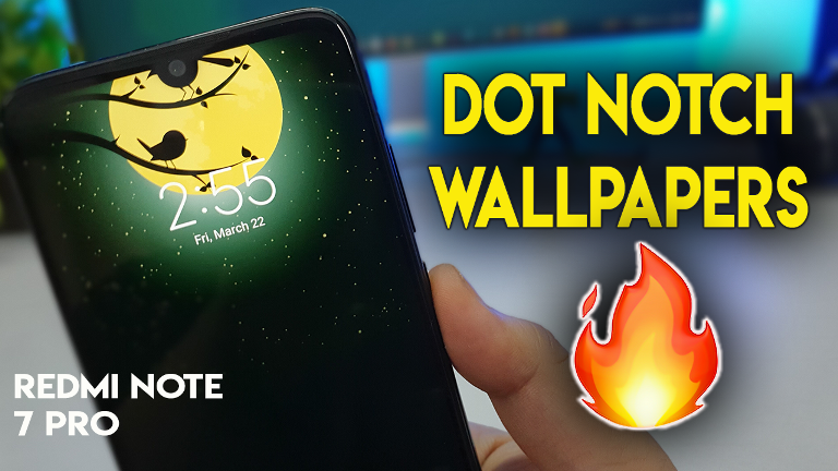 Dot Notch Wallpapers For Redmi Note 7 Pro Hide Notch