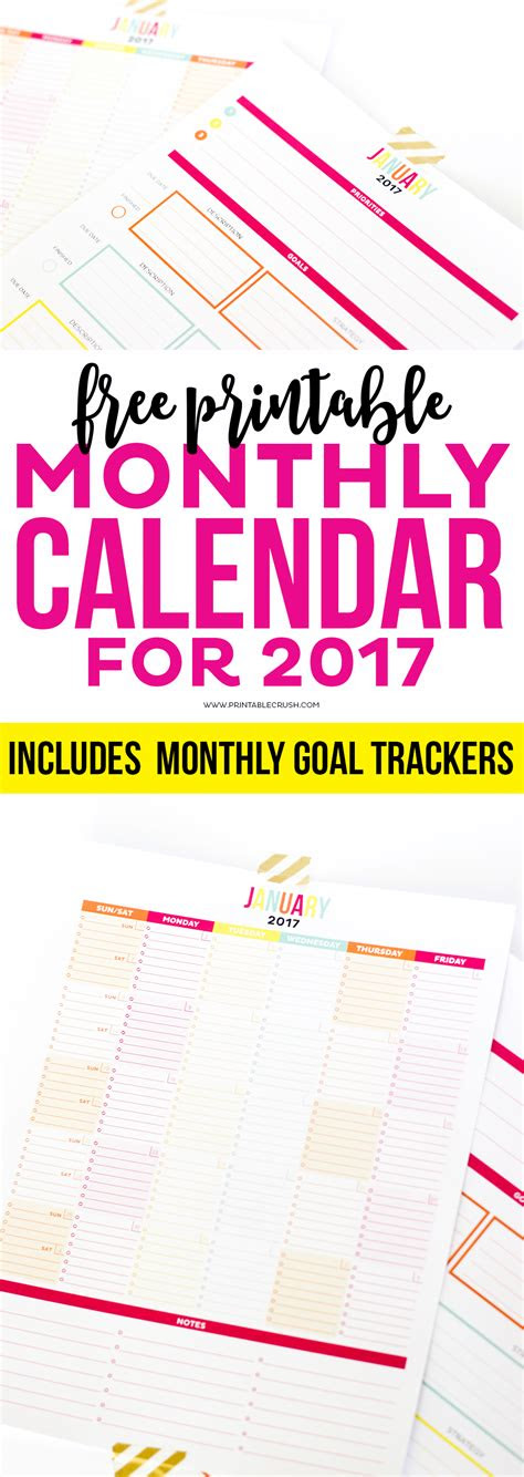  2017 printable monthly calendar and goal sheets printable crush