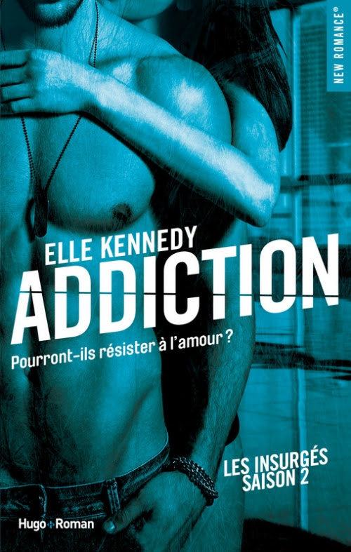 Couverture Les insurgés, tome 2 : Addiction