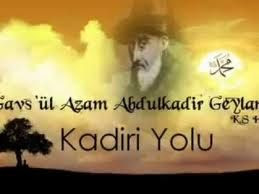 Kadirilik, Kadiri Tarikatı SEYYİD ABDÜLKADİRİ GEYLANİ (K.S ...