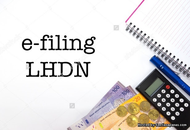 Panduan Mengisi E-Filling Online Borang Cukai LHDN ...