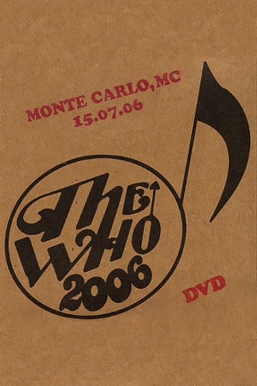 (UHD Filme) Film The Who: Monte Carlo 7/15/2006 2006 GANZER 1080p
Deutsch HD