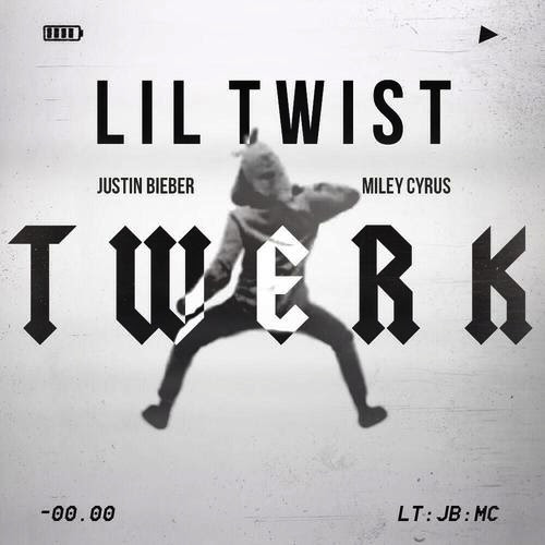 Lil Twist Ft Miley Cyrus & Justin Bieber - Twerk