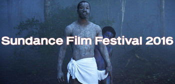 Sundance 2016 - The Birth of a Nation