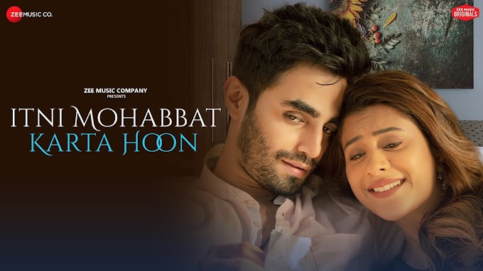 Itni Mohabbat Karta Hoon Lyrics In Hindi - Nihal Tauro