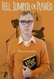 Telecharger Fell, Jumped or Pushed 2016 Film Complet En Francais