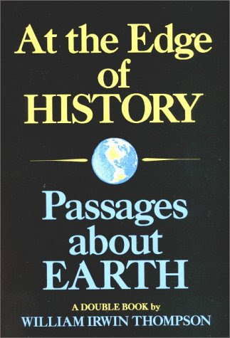 At the Edge of History, by William Irwin Thompson