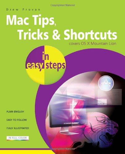 Mac Tips, Tricks & Shortcuts in Easy Steps 1840785659 pdf