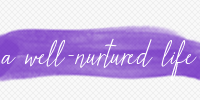 A Well-Nurtured Life