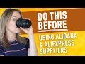 5 Things to Do BEFORE Working With Chinese Dropshippers & Suppliers (Aliexpress & Alibaba Tips)