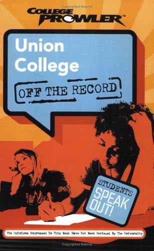 Union College: Off the Record (College Prowler) (College Prowler: Union College Off the Record)
