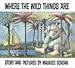 Where the Wild Things Are