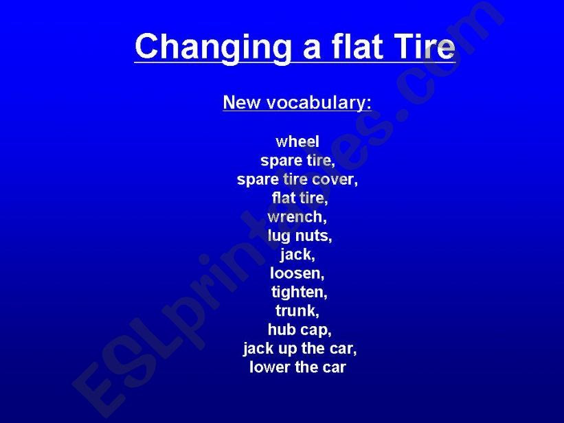 ESL - English PowerPoints: Changing a flat tire: 12 Steps