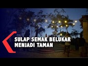 Top Sulap Semak Belukar Menjadi Taman Rekreasi, Video kabupaten seram bagian barat dalam angka 2020 most update!