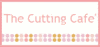 the cutting cafe