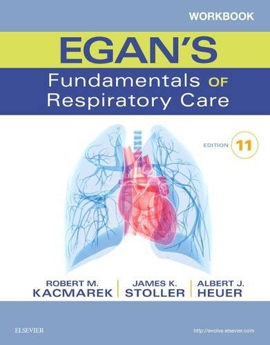 Workbook for Egan's Fundamentals of Respiratory Care, 11e (Pacific-Basin Capital Markets Research)