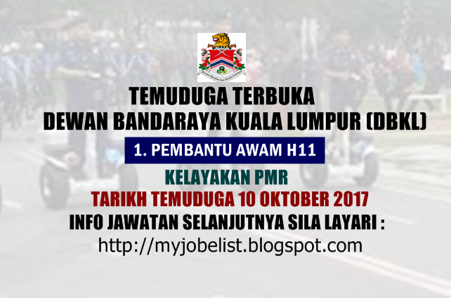 Temuduga Terbuka di Dewan Bandaraya Kuala Lumpur (DBKL) Pada 10 Oktober 2017
